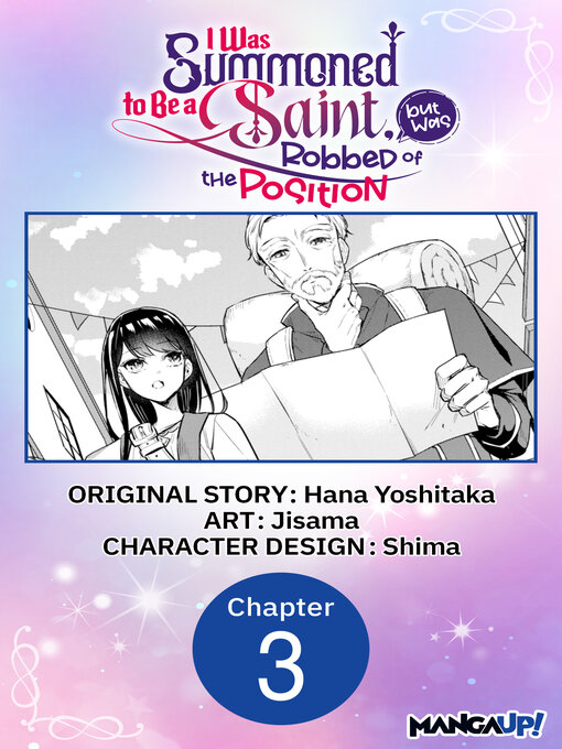 Title details for I Was Summoned to Be a Saint, but Was Robbed of the Position #003 by Hana Yoshitaka - Available